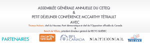 Lire la suite à propos de l’article Assemblée générale annuelle du CETEQ et petit déjeuner conférence McCarthy Tétrault